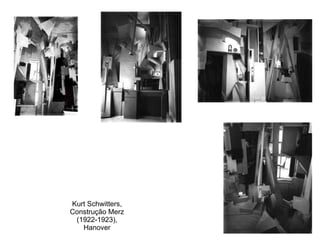 Kurt Schwitters, Construção Merz (1922-1923), Hanover 