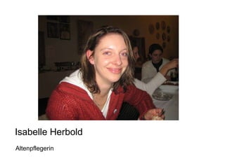 Isabelle Herbold Altenpflegerin 