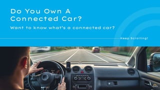 Everything You Need To Know About Connected Cars