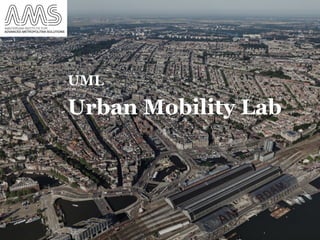 UML
Urban Mobility Lab
 