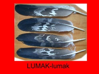 LUMAK-lumak 