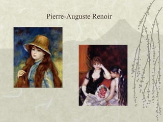 Pierre-Auguste Renoir
 