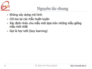 Nguyên tắc chung
http://www.ptit.edu.vn
TS. Đào Thị Thúy Quỳnh
 