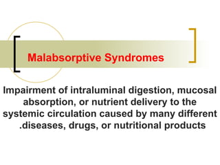 Malabsorption Icon 8-GASTROENTESTINAL LECTURE Malabsorption syndrum.pptx
