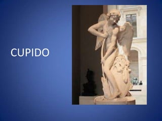 CUPIDO
 