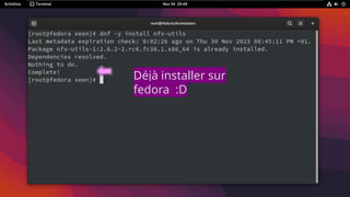 Déjà installer sur
fedora :D
 