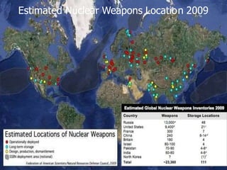 Estimated Nuclear Weapons Location 2009
 