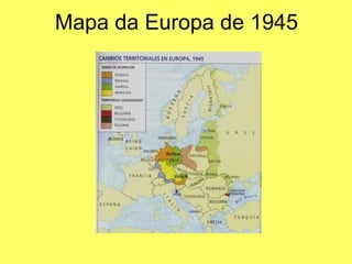 Mapa da Europa de 1945 