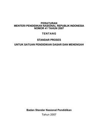 8.permendiknas no. 41 tahun 2007 standar proses