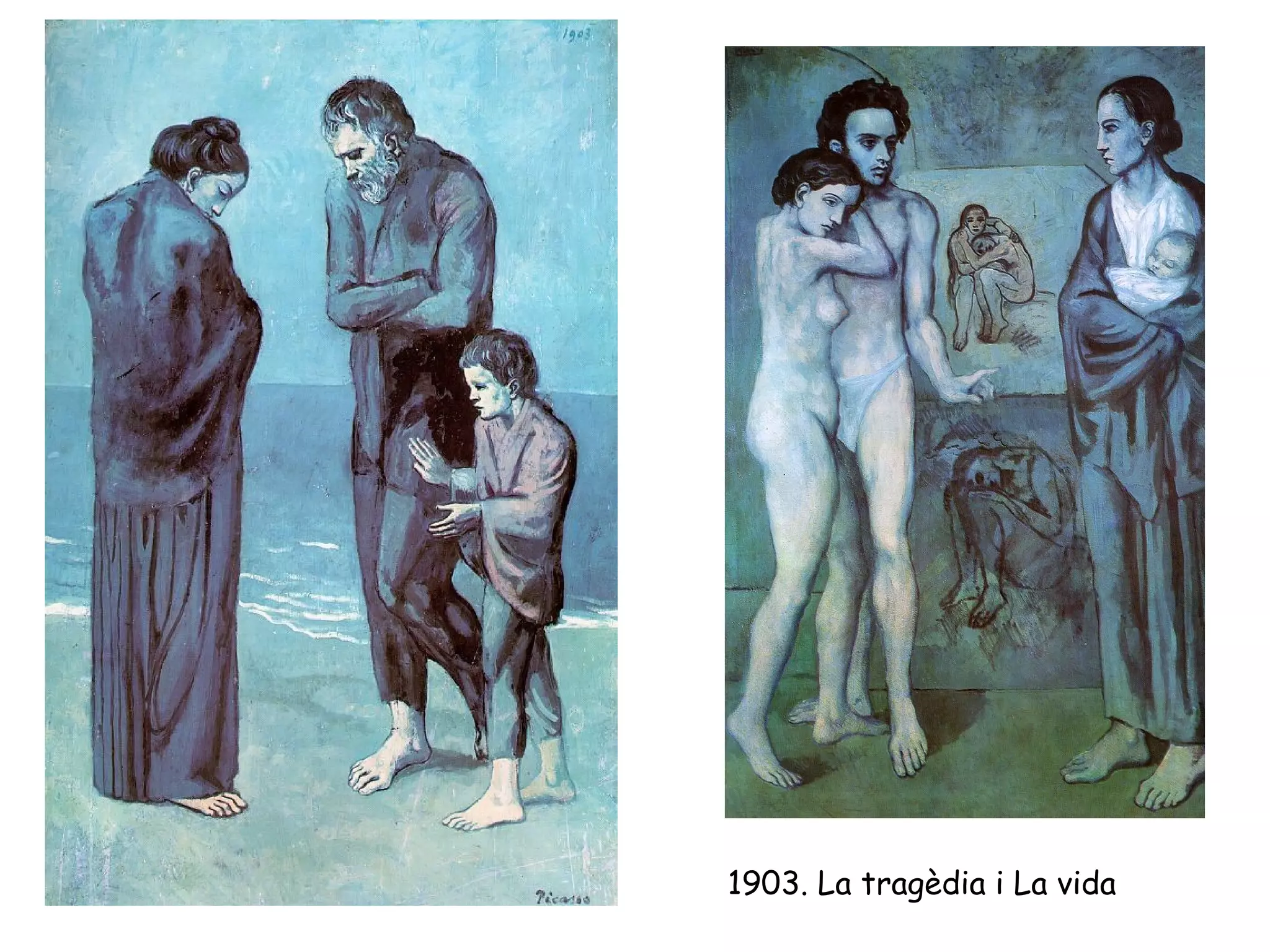 1903. La tragèdia i La vida
 