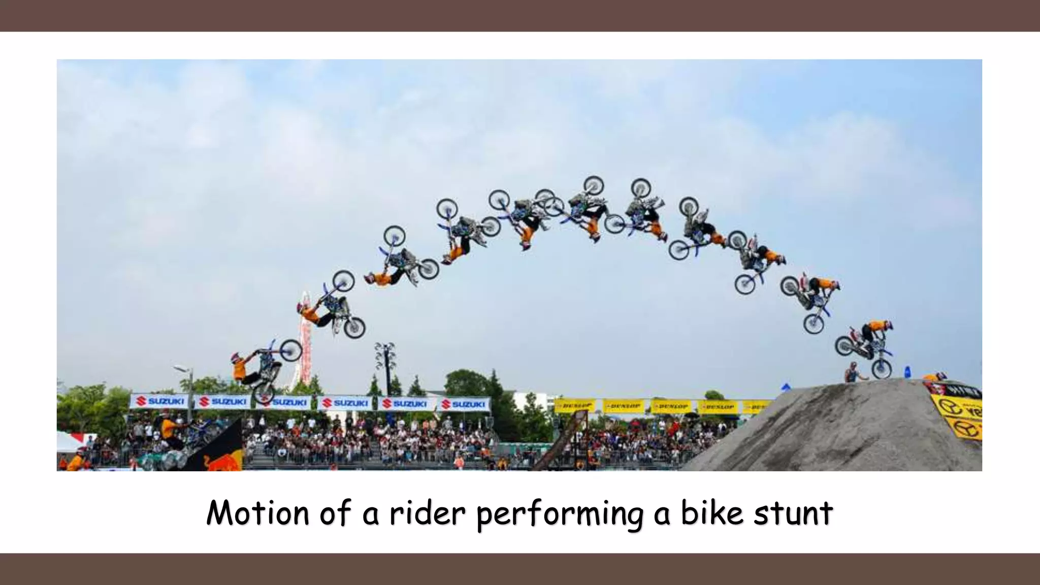 Motion of a rider performing a bike stunt
 