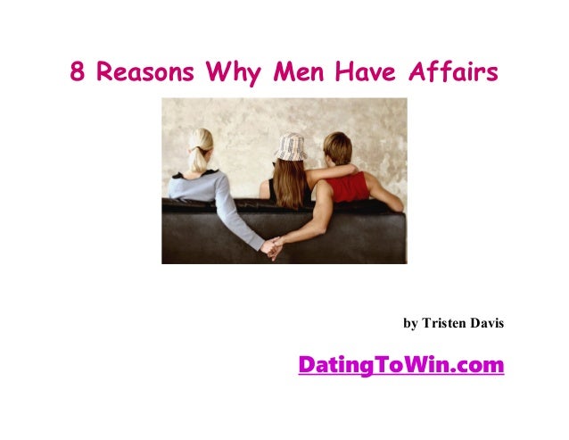 Why Men Have Affairs 32