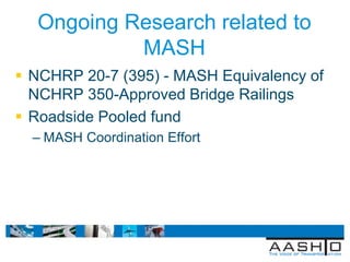 Manual for Assessing Safety Hardware (MASH) Implementation — An ...