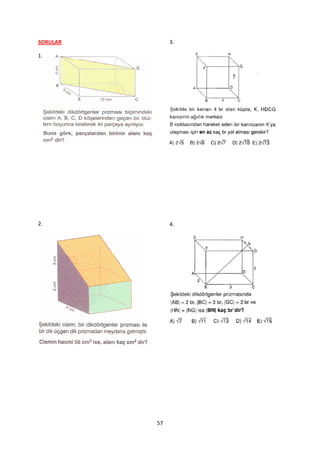 SORULAR        3.

1.




2.             4.




          57
 