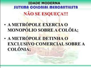 Sistema Colonial Mercantilista (Exploração e Povoamento) | PDF