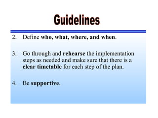  Plans that are too general or too complex.
 POA developed only by the manager.
 Excuses and resistance.
 