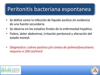 PBE: manejo
• Antibiótico empírico mientras se espera el cultivo definitivo.
• Cefalosporinas de tercera generación:
– Cef...