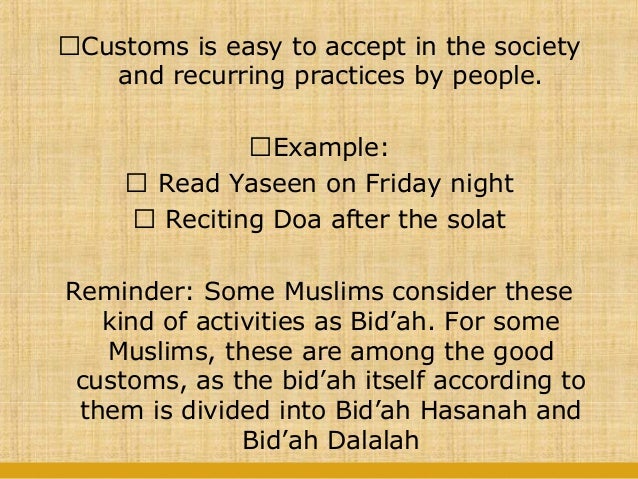 Introduction to Usul Fiqh :Uruf as a source of law