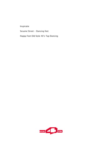 Inspiratie

Sesame Street - Dancing feet

Happy Feet Old Style 40’s Tap Dancing
 