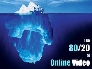 The

                                                            80/20
                                                                          of

Arik Abel   VP, Digital
                                           Online Video
                          French/West/Vaughan   @arikabel   aabel@fwv-us.com
 