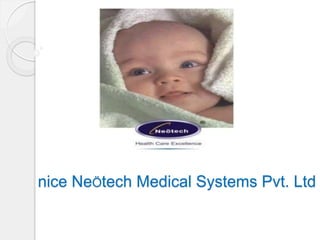 nice NeÖtech Medical Systems Pvt. Ltd
 