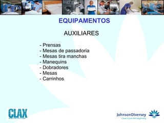 EQUIPAMENTOS 10  AUXILIARES - Prensas - Mesas de passadoria - Mesas tira manchas - Manequins - Dobradores - Mesas - Carrinhos 