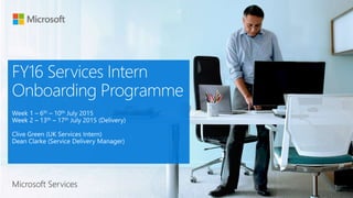 FY16 Services Intern OnBoarding Programme V2