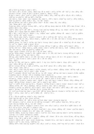 mÃ¹a Ä‘Ã´ng Ä‘á»‘u xá»‘i vÃ²i
nâ‘‘á»‘c vÃ o Ä‘á»‘ rá»a. Nhâ‘‘ng lÃ m nhâ‘‘ váºy ráº¥t cÃ³ háº¡i cho cÃ¢y vÃ¬
nhiá»‘t Ä‘á»‘ thay Ä‘á»‘i Ä‘á»‘t ngá»‘t. Bá»‘i váºy,
Ä‘á»‘i vá»‘i cÃ¡c loáº¡i cÃ¢y cáº£nh chÆ¡i lÃ¡, khÃ´ng cÃ²n cÃ¡ch nÃ o khÃ¡c,
chÃºng ta pháº£i dÃ¹ng mÃºt tháº¥m
nâ‘‘á»‘c, tá»‘ má»‘ lau tá»«ng lÃ¡ má»‘t. CÃ²n vá»‘i nhá»¯ng loáº¡i cÃ¢y khÃ¡c,
khÃ´ng pháº£i cÃ¢y chÆ¡i lÃ¡, ta cÃ³ thá»‘
dÃ¹ng bÃ¬nh nâ‘‘á»‘c phun phun nháº¹ Ä‘á»‘ rá»a lÃ¡ cho cÃ¢y.
788. Khá» mÃ¹i cho cÃ¢y
Trá»‘ng cÃ¢y cáº£nh trong nhÃ , náº¿u dÃ¹ng dung dá»‘ch Ä‘Ã£ lÃªn men Ä‘á»‘ lÃ m
phÃ¢n bÃ³n cho cÃ¢y,
cháºu cÃ¢y sáº½ cÃ³ mÃ¹i. Trong trâ‘‘á»‘ng há»£p nÃ y, ta chá»‘ cáº§n cho vá»‘
quÃ½t vÃ o dung dá»‘ch phÃ¢n bÃ³n Ä‘Ã³,
mÃ¹i hÃ´i sáº½ háº¿t. NgoÃ i ra, chÃnh vá»‘ quÃ½t cÅ©ng lÃ má»‘t loáº¡i phÃ¢n
bÃ³n ráº¥t cÃ³ giÃ¡ trá»‘.
789. CÃ¡ch pha cháº¿ thuá»‘c diá»‘t cÃ´n trÃ¹ng cÃ³ háº¡i cho cÃ¢y
Láº¥y 200g hÃ nh lÃ¡, bÄ‘m nhá»‘, ngÃ¢m vÃ o 10 lÃt nâ‘‘á»‘c trong vÃ²ng má»‘t
ngÃ y Ä‘Ãªm. Sau khi
ngÃ¢m xong, ta lá»‘c láº¥y nâ‘‘á»‘c trong rá»‘i phun vÃ o nhá»¯ng cÃ nh bá»‘ sÃ
¢u cáº¯n, má»‘i ngÃ y phun lÃ m
nhiá»‘u láº§n, phun liÃªn tá»¥c trong vÃ²ng 5 ngÃ y, cÃ¢y sáº½ bá»‘t sÃ¢u.
Láº¥y 200 â‘‘ 300g tá»‘i, giÃ£ nhá»‘ lá»‘c láº¥y nâ‘‘á»‘c, hoÃ loÃ£ng vá»‘i 10
lÃt nâ‘‘á»‘c, khÃ´ng pháº£i ngÃ¢m cÃ³
thá»‘ phun trá»±c tiáº¿p vÃ o cÃ nh bá»‘ sÃ¢u.
Láº¥y 400g sá»£i thuá»‘c lÃ¡ ngÃ¢m vá»‘i 10 lÃt nâ‘‘á»‘c trong vÃ²ng 2 ngÃ y 2
Ä‘Ãªm, lá»‘c láº¥y nâ‘‘á»‘c. Khi
dÃ¹ng, pha thÃªm vá»‘i 10 lÃt nâ‘‘á»‘c cÃ¹ng vá»‘i 20 â‘‘ 30 giá»‘t bá»‘t
giáº·t, pha Ä‘á»‘u rá»‘i phun vÃ o cÃ nh cÃ¢y
bá»‘ sÃ¢u.
Láº¥y 10 lÃt nâ‘‘á»‘c, ngÃ¢m vá»‘i 3 kg tro tháº£o má»‘c (hay cÃ²n gá»‘i lÃ tro
cá»‘ cÃ¢y dÃ¹ng lÃ m phÃ¢n
bÃ³n) trong vÃ²ng 3 ngÃ y Ä‘Ãªm, sau Ä‘Ã³ phun vÃ o cÃ¢y bá»‘ sÃ¢u.
790. Trá»‘ cá»‘ dáº¡i
Cá»‘ dáº¡i thâ‘‘á»‘ng má»‘c ráº¥t nhanh, náº¿u nhá»‘ cÅ©ng chá»‘ máº¥y ngÃ y sau
cá»‘ sáº½ má»‘c láº¡i nhâ‘‘ cÅ©. Ä‘á»‘
kháº¯c phá»¥c tÃ¬nh tráº¡ng nÃ y, ta cÃ³ thá»‘ dÃ¹ng nâ‘‘á»‘c muá»‘i Ä‘Ã£ ngÃ¢m
trá»©ng vá»‘t (Ä‘á»‘ lÃ m trá»©ng vá»‘t muá»‘i)
hoáº·c nâ‘‘á»‘c muá»‘i dâ‘‘a tâ‘‘á»‘i lÃªn nhá»¯ng chá»‘ cá»‘ dáº¡i má»‘c
nhiá»‘u, chá»‘ cáº§n 3 â‘‘4 láº§n lÃ ngÄ‘n cháº·n Ä‘â‘‘á»£c
sá»± phÃ¡t triá»‘n cá»§a cá»‘. NgoÃ i ra, nâ‘‘á»‘c luá»‘c khoai tÃ¢y cÅ©ng cÃ³
thá»‘ dÃ¹ng Ä‘á»‘ diá»‘t cá»‘ dáº¡i má»‘c á»‘ sÃ¢n
hoáº·c trÃªn Ä‘â‘‘á»‘ng Ä‘i. Thuá»‘c táº©y Ä‘á»‘i vá»‘i trá»‘ diá»‘t cá»‘ dáº¡i
cÅ©ng ráº¥t cÃ³ tÃ¡c dá»¥ng. Náº¿u diá»‘t cá»‘ dáº¡i báº±ng
thuá»‘c táº©y ta pháº£i lÃ m nhâ‘‘ sau: Ä‘á»‘ nâ‘‘á»‘c lÃªn nÆ¡i cÃ³ cá»‘ dáº¡i
má»‘c (Ä‘á»‘ nâ‘‘á»‘c tháº¥m vÃ o) trong vÃ²ng
24 tiáº¿ng Ä‘á»‘ng há»‘, sau Ä‘Ã³ dÃ¹ng dung dá»‘ch thuá»‘c táº©y tâ‘‘á»‘i lÃªn.
Nhâ‘‘ váºy, cá»‘ dáº¡i sáº½ hÃ©o vÃ cháº¿t Ä‘i.
114
B â‘‘ CÃ¡ch phÃ²ng chá»¯a cÃ¡c bá»‘nh
thâ‘‘á»‘ng gáº·p cho chim cáº£nh
791. MÃ¹a xuÃ¢n lÃ mÃ¹a chim cáº£nh dá»‘ bá»‘ nhiá»‘m bá»‘nh
CÃ³ nhiá»‘u loáº¡i chim do â‘‘nÃ³ng trongâ‘‘ nÃªn phÃ¡t bá»‘nh. Náº¿u gáº·p
trâ‘‘á»‘ng há»£p nÃ y, ta cÃ³ thá»‘
hÃ¡i máº§m liá»‘u (ngá»‘n liá»‘u non) cho cÃ¡c loáº¡i chim Ä‘n ngÅ© cá»‘c vÃ
Ä‘n táº¡p Ä‘n, hay báº¯t nhá»‘n cho
chim Ä‘n sÃ¢u Ä‘n Ä‘á»‘ â‘‘háº¡ hoáº£â‘‘ cho chim; cÅ©ng cÃ³ thá»‘ giáº£m bá»‘t
kháº©u pháº§n thá»©c Ä‘n cÃ³ má»¡ vÃ nhiá»‘u
cháº¥t bÃ©o, Ä‘á»‘ng thá»‘i má»‘i tuáº§n cho chim uá»‘ng má»‘t láº§n berberin
(láº¥y 1/4 viÃªn berberin tá»©c
khoáº£ng 1g hoÃ vá»‘i nâ‘‘á»‘c) cÅ©ng cÃ³ thá»‘ lÃ m cho chim Ä‘á»¡ nÃ³ng hÆ¡n.
NgoÃ i ra, vÃ o mÃ¹a hÃ¨, ngoÃ i
viá»‘c chÄ‘m sÃ³c vá»‘ sinh chuá»‘ng, thá»©c Ä‘n, nâ‘‘á»‘c uá»‘ng vÃ chá»‘ng
muá»‘i cáº¯n cho chim, chÃºng ta
cÅ©ng nÃªn thâ‘‘á»‘ng xuyÃªn cho cÃ¡c loáº¡i chim, cháº³ng háº¡n nhâ‘‘ chim Ä‘n
 