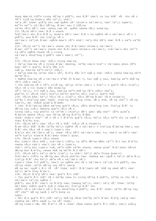 dung dá»ˆch trÃªn trong vÃ²ng 1 phÃºt, sau ÄˆÃ³ vá»ˆt ra lau khÃ´ vÃ cho vÃ o
tÃºi nilÃ´ng buá»ˆc kÃn láº¡i, nhâˆˆ
váºy cÃ³ thá»ˆ giÃºp cho cam quÃ½t cÃ³ nhiá»ˆu nâˆˆá»ˆc, vá»ˆ láº¡i ngá»ˆt,
máº§u sáº¯c tâˆˆÆ¡i bÃ³ng, Äˆá»ˆ sau 3 thÃ¡ng
váº«n cÃ²n mÃ¹i vá»ˆ cá»§a cam vÃ quÃ½t vá»«a hÃ¡i xuá»ˆng.
231 CÃ¡ch bÃ³c vá»ˆ ÄˆÃ o nhanh
Trâˆˆá»ˆc khi Äˆn ÄˆÃ o, muá»ˆn bÃ³c vá»ˆ ÄˆÃ o ta ngÃ¢m vÃ o nâˆˆá»ˆc sÃ´i 1
phÃºt, sau ÄˆÃ³ cho tiáº¿p vÃ o
nâˆˆá»ˆc láº¡nh Äˆá»ˆ ngÃ¢m má»ˆt lÃºc nhâˆˆ váºy khi bÃ³c vá»ˆ ÄˆÃ o sáº½ ráº¥t
dá»ˆ.
232. CÃ¡ch váº¯t nâˆˆá»ˆc chanh cho Äˆâˆˆá»£c nhiá»ˆu nâˆˆá»ˆc
Äˆá»ˆ váº¯t nâˆˆá»ˆc chanh cho Äˆâˆˆá»£c nhiá»ˆu nâˆˆá»ˆc, trâˆˆá»ˆc khi váº¯t
ta nÃªn ngÃ¢m chanh vÃ o trong
nâˆˆá»ˆc khoáº£ng 2 phÃºt rá»ˆi má»ˆi váº¯t.
35
233. CÃ¡ch khá» vá»ˆ chÃ¡t trong há»ˆng
- Xáº¿p há»ˆng vÃ o trong Äˆá»ˆ dá»±ng, láº¥y cá»ˆn hoáº·c râˆˆá»£u phun lÃªn
bá»ˆ máº·t quáº£, Äˆáºy kÃn 3-5
ngÃ y, há»ˆng sáº½ háº¿t chÃ¡t.
- Xáº¿p há»ˆng láº«n vá»ˆi lÃª, Äˆáºy kÃn 3-5 ngÃ y vá»ˆ chÃ¡t cá»§a há»ˆng sáº½
máº¥t Äˆi.
- NgÃ¢m há»ˆng vÃ o nâˆˆá»ˆc áº¥m 35 Äˆá»ˆ C, hai ngÃ y sau, há»ˆng sáº½ khÃ´ng
cÃ²n chÃ¡t ná»¯a.
- Cho há»ˆng vÃ o tÃºi nilÃ´ng, xáº¿p láº«n vá»ˆi 1 hoáº·c 2 quáº£ tÃ¡o (loáº¡i
tÃ¡o tÃ u to) buá»ˆc kÃn miá»ˆng
tÃºi láº¡i, 2-3 ngÃ y sau, há»ˆng sáº½ khÃ´ng cÃ²n chÃ¡t ná»¯a.
pháº§n 2: cÃ¡ch cháº¿ biáº¿n báº£o quáº£n cÃ¡c loáº¡i quáº£ khÃ´
234. CÃ¡ch bá»ˆ háº¡t tÃ¡o tÃ u (loáº¡i tÃ¡o dÃ¹ng Äˆá»ˆ lÃ m thuá»ˆc)
Láº¥y 1 miáº¿ng gá»ˆ nhá»ˆ (rá»ˆng khoáº£ng 10cm, dÃ y 4cm, cÃ ng cháº¯c cÃ ng
tá»ˆt), á»ˆ chÃnh giá»¯a Äˆá»¥c
1 lá»ˆ Äˆâˆˆá»ˆng kÃnh báº±ng quáº£ tÃ¡o, sÃ¢u khoáº£ng 1cm. Tiáº¿p ÄˆÃ³ ta
dÃ¹ng tay trÃ¡i dá»±ng quáº£ tÃ¡o vÃ o
trong lá»ˆ, tay pháº£i ta cáº§m 1 chiáº¿c dÃ¹i gá»ˆ gÃµ nháº¹ lÃªn giá»¯a
Äˆá»ˆnh qá»§a tÃ¡o, sau cÃ¹ng dÃ¹ng Äˆáº§u ÄˆÅ©a
nhá»ˆ chá»ˆc nháº¹ vÃ o vÃ o 1 Äˆáº§u quáº£ tÃ¡o, háº¡t tÃ¡o sáº½ chi ra ngoÃ i
theo Äˆáº¥u kia.
235. CÃ¡ch bÃ³c vá»ˆ tÃ¡o tÃ u khÃ´ (tÃ¡o lÃ m thuá»ˆc)
Äˆem tÃ¡o khÃ´ ÄˆÃ£ láº¥y háº¡t ngÃ¢m vÃ o nâˆˆá»ˆc 3 tiáº¿ng Äˆá»ˆng há»ˆ, sau
ÄˆÃ³ cho tÃ¡o vÃ o ná»ˆi luá»ˆc cho
Äˆáº¿n khi nâˆˆá»ˆc sÃ´i, chá»ˆ tÃ¡o hÃºt nâˆˆá»ˆc ná»¡ to, vá»ˆt ra bÃ³c vá»ˆ
sáº½ tiáº¿t kiá»ˆm Äˆâˆˆá»£c thá»ˆi gian.
236. CÃ¡ch luá»ˆc tÃ¡o nhanh
Khi luá»ˆc tÃ¡o khÃ´, trâˆˆá»ˆc tiÃªn, ta nÃªn dÃ¹ng kÃ©o cáº¯t Äˆi hai Äˆáº§u
cá»§a tÃ¡o rá»ˆi vá»ˆi cho vÃ o luá»ˆc,
nhâˆˆ váºy khi luá»ˆc toÃ¡ sáº½ chÃn ráº¥t nhanh, vá»«a giá»¯ Äˆâˆˆá»£c hÃ¬nh
dÃ¡ng ban Äˆáº§u, vá»«a khÃ´ng máº¥t Äˆi mÃ¹i
237. CÃ¡ch bÃ³c háº¡t dáº» (loáº¡i to nhâˆˆ háº¡t dáº» Trung Quá»ˆc)
Trâˆˆá»ˆc tiÃªn ta dÃ¹ng dao tÃ¡ch pháº§n vá»ˆ cá»©ng á»ˆ ngoÃ i háº¡t dáº» Äˆi,
tiáº¿p ÄˆÃ³ cho háº¡t dáº» vÃ o nâˆˆá»ˆc sÃ´i
luá»ˆc tá»« 3-5 phÃºt, vá»ˆt ra ngÃ¢m cho vÃ o nâˆˆá»ˆc láº¡nh 3-5 phÃºt, sau
cÃ¹ng chá»ˆ cáº§n dÃ¹ng tay bÃ³c lá»ˆp
mÃ ng á»ˆ ngoÃ i Äˆi lÃ cÃ³ thá»ˆ anâˆˆ Äˆâˆˆá»£c mÃ khÃ´ng sá»£ mÃ¹i vá»ˆ
háº¡t dáº» thay Äˆá»ˆi.
238. CÃ¡ch Äˆáºp bÃ³c vá»ˆ quáº£ Ã³c chÃ³
- Cho quáº£ Ã³c chÃ³ vÃ o háº¥p lá»a to trong vÃ²ng 8 phÃºt, láº©y ra cho vÃ o
nâˆˆá»ˆc láº¡nh ngÃ¢m 3
phÃºt, sau ÄˆÃ³ vá»ˆt ra Äˆáºp vá»¡ tá»«ng háº¡t, nhâˆˆ váºy cÃ³ thá»ˆ láº©y
dâˆˆá»£c nhÃ¢n quáº£ hoÃ n chá»ˆnh. Tiáº¿p ÄˆÃ³ cho
nhÃ¢n vÃ o nâˆˆá»ˆc sÃ´i Äˆun khoáº£ng 4 phÃºt, sau ÄˆÃ³ chá»ˆ cáº§n dÃ¹ng tay
vÃª nháº¹ mÃ ng ngoÃ i sáº½ bong ra
ngay.
- Khi Äˆn quáº£ Ã³c chÃ³ náº¿u khÃ´ng tÃ¬m tháº©y váºt Äˆá»ˆ Äˆáºp lá»ˆp vá»ˆ
cá»©ng á»ˆ bÃªn ngoÃ i, ta cÃ³ thá»ˆ
dÃ¹ng tuá»ˆc nÆ¡ vÃt Äˆáº·t vÃ o chá»ˆ lÃµm cá»§a quáº£ Ã³c chÃ³, rá»ˆi xoÃ¡y
 