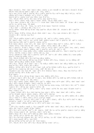 hÆ¡n nhiá»™u. Tá»™ lá»™ bá»™c hÆ¡i cá»§a a xit bendÃ´ic dâ™™á»™i nhiá»™t Ä™á»™
bÃ¬nh thâ™™á»™ng má»™i ngÃ y lÃ 10%, nhâ™™
váºy sau 10-15 ngÃ y cháº¥t nÃ y trÃªn quáº§n Ã¡o sáº½ bay hÆ¡i háº¿t, váº£i
cÅ©ng sáº½ há»™i phá»¥c láº¡i Ä™áº·c tÃnh
má»™m máº¡i cá»§a tráº¡ng thÃ¡i ban Ä™áº§u.
332. CÃ¡ch tÃnh váº£i khi mua váº£i may quáº§n Ã¡o.
Vá»™i váº£i sá»£i hoÃ¡ há»™c khá»™ 90cm, cÃ¡ch tÃnh nhâ™™ sau.
- Ã¡o nam: chiá»™u dÃ i Ã¡o x 3 + 10cm sá»™ tÃnh Ä™â™™á»£c lÃ Ä™á»™ dÃ i cá»§a
váº£i ta cáº§n mua. VÃ dá»¥
chiá»™u dÃ i Ã¡o lÃ 72cm, ta sáº½ Ä™â™™á»£c 72x3+10 =226cm
- Ã¡o ná»¯ : chiá»™u dÃ i Ã¡o x 3
Váº£i khá»™ 90cm dÃ¹ng Ä™á»™ may quáº§n cÃ¡ch tÃnh lÃ chiá»™u dÃ i quáº§n
x2+10cm.
Váº£i khá»™ Ä™Ãºp 143cm cÃ¡ch tÃnh nhâ™™ sau : Ã¡o nam chiá»™u dÃ i Ã¡o +
chiá»™u dÃ i á»™ng tay Ã¡o
+10cm
333. CÃ¡ch phÃ¢n biá»™t máº·t pháº£i vÃ máº·t trÃ¡i cá»§a váº£i.
CÃ³ má»™t sá»™ loáº¡i vai ráº¥t khÃ³ phÃ¢n biá»™t máº·t pháº£i vÃ máº·t trÃ¡i.
Thâ™™á»™ng thÃ¬ máº·t pháº£i cá»§a váº£i
Ä™â™™á»£c dá»™t tinh táº¿ vÃ bá»™ máº·t má»™n hÆ¡n máº·t trÃ¡i. Máº·t trÃ¡i
cá»§a váº£i thâ™™á»™ng cÃ³ lá»™i, sá»£i váº£i dá»™t dÃ i hÆ¡n
máº·t pháº£i. Ä™á»™i vá»™i 1 sá»™ loáº¡i váº£i nhâ™™ váº£i kaki len, ná»™, sá»£i
váº£i Ä™â™™á»£c dá»™t chÃ©o, máº·t pháº£i sáº½ lÃ máº·t cÃ³
vÃ¢n chÃ©o Ä™i tá»« phÃa trÃ¡i chÃ©o xuá»™ng phÃa pháº£i. Vá»™i nhá»¯ng loáº¡i
váº£i cháº¥t liá»™u nhâ™™ váº£i mâ™™a, hay
váº£i gabaÄ™in thÃ¬ máº·t pháº£i sáº½ lÃ máº·t cÃ³ vÃ¢n chÃ©o Ä™i tá»« phÃa
pháº£i xuá»™ng phÃa trÃ¡i.
334. CÃ¡ch Ä™Ãnh cÃºc Ã¡o báº±ng mÃ¡y khÃ¢u.
ChÃºng ta thâ™™á»™ng dÃ¹ng tay Ä™á»™ Ä™Ãnh cÃºc Ã¡o, thá»±c ra ta cÅ©ng cÃ³
thá»™ dÃ¹ng mÃ¡y khÃ¢u Ä™á»™ Ä™Ãnh
cÃºc Ã¡o. CÃ¡ch lÃ m nhâ™™ sau : Ta thÃ¡o chÃ¢n vá»™t á»™ mÃ¡y khÃ¢u ra, Ä™áº·t
quáº§n Ã¡o lÃªn trÃªn bÃ n mÃ¡y
khÃ¢u, láº¥y cÃºc Ä™áº·t vÃ o vá»™ trÃ cáº§n Ä™Ãnh trÃªn Ã¡o, quáº§n Ä™áº·t
quáº§n Ã¡o xuá»™ng dâ™™á»™i kim, chÃº Ã½ khi di
chuyá»™n sao cho kim vÃ lá»™ cÃºc Ä™n khá»™p vá»™i nhau. May cho Ä™áº¿n lÃºc
cáº£m tháº¥y cÃºc Ä™Ã£ cháº¯c lÃ
Ä™â™™á»£c.
335. CÃ¡ch lÃ m tÄ™ng Ä™á»™ bá»™n khi khÃ¢u cÃºc Ã¡o.
- Ä™á»™i vá»™i cÃºc Ã¡o cÃ³ 4 lá»™, khi Ä™Ãnh cÃºc ta khÃ´ng nÃªn Ä™Ãnh thÃ nh
hÃ¬nh chá»¯ tháºp (+) vÃ¬ nhâ™™
váºy cÃ¡c sá»£i chá»™ khÃ¢u cÃºc báº¯t chÃ©o nhau sáº½ gá»™ lÃªn, dá»™ bá»™ cá»™
sÃ¡t nÃªn nhanh Ä™á»©t. Tá»™t nháº¥t ta nÃªn
khÃ¢u theo hÃ¬nh vuÃ´ng hoáº·c 2 Ä™â™™á»™ng song song, trâ™™á»™c khi cáº¯t chá»™
cuá»™n vÃ i vÃ²ng á»™ giá»¯a váº£i vÃ
cÃºc Ã¡o rá»™i tháº¯t nÃºt, nhâ™™ váºy chá»™ ráº¥t Ãt khi bá»™ Ä™á»©t hoáº·c
bá»™ tuá»™t ra.
- Chá»™ Ä™Ãnh cÃºc Ã¡o thâ™™á»™ng hay ná»™i lÃªn, dá»™ bá»™ mÃ i mÃ²n, chá»™
cáº§n Ä™á»©t má»™t sá»£i chá»™, cÃºc sáº½ lá»™ng
ra vÃ rÆ¡i máº¥t. VÃ¬ váºy khi Ä™Ãnh cÃºc tá»™t nháº¥t ta nÃªn khÃ¢u vÃ i mÅ©i
láº¡i tháº¯t 1 nÃºt rá»™i láº¡i tiáº¿p tá»¥c
khÃ¢u, khÃ¢u 1 chiáº¿c cÃºc tháº¯t vÃ i nÃºt chá»™, cÃºc Ã¡o sáº½ cháº·t hÆ¡n
nhiá»™u, ngoÃ i ra náº¿u khÃ´ng may Ä™á»©t
1 sá»£i chá»™ cÅ©ng khÃ´ng lo cÃºc sáº½ bá»™ roi ngay.
48
- CÃºc Ã¡o khoÃ¡c ngoÃ i, Ã¡o complÃª ráº¥t dá»™ bá»™ rÆ¡i. Náº¿u ta dÃ¹ng dÃ¢y
cÃ¢u cÃ¡ loáº¡i nhá»™ Ä™á»™ khÃ¢u
cÃºc Ã¡o sáº½ ráº¥t cháº¯c vÃ bá»™n. ChÃº Ã½ ta cáº§n pháº£i chá»™n loáº¡i dÃ¢y
cÃ¢u trong suá»™t vÃ máº£nh, nhâ™™ váºy khi
khÃ¢u khuy vÃ o Ã¡o sáº½ khÃ´ng dá»™ bá»™ phÃ¡t hiá»™n.
336. Táº©y váº¿t báº©n á»™ cÃºc Ã¡o.
CÃºc Ã¡o báº±ng nhá»±a khi cÃ³ váº¿t báº©n, ta cÃ³ thá»™ dÃ¹ng giáº¥y nhá»±a
lÃ³t xung quanh cÃºc, sau Ä™Ã³
dÃ¹ng táº©y táº©y sáº¡ch lÃ Ä™â™™á»£c.
337. CÃ¡ch lÃ m cho cÃºc Ã¡o sÃ¡ng bÃ³ng trá»™ láº¡i.
 