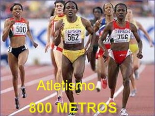 Atletismo 800 metros  