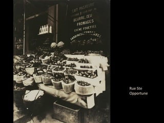 Rue Ste
Opportune
 