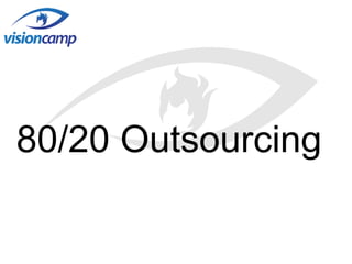 80/20 Outsourcing 