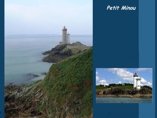 Petit Minou