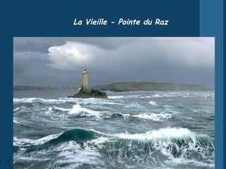 La Vieille - Pointe du Raz
