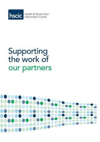 Supporting
the work of
our partners
 