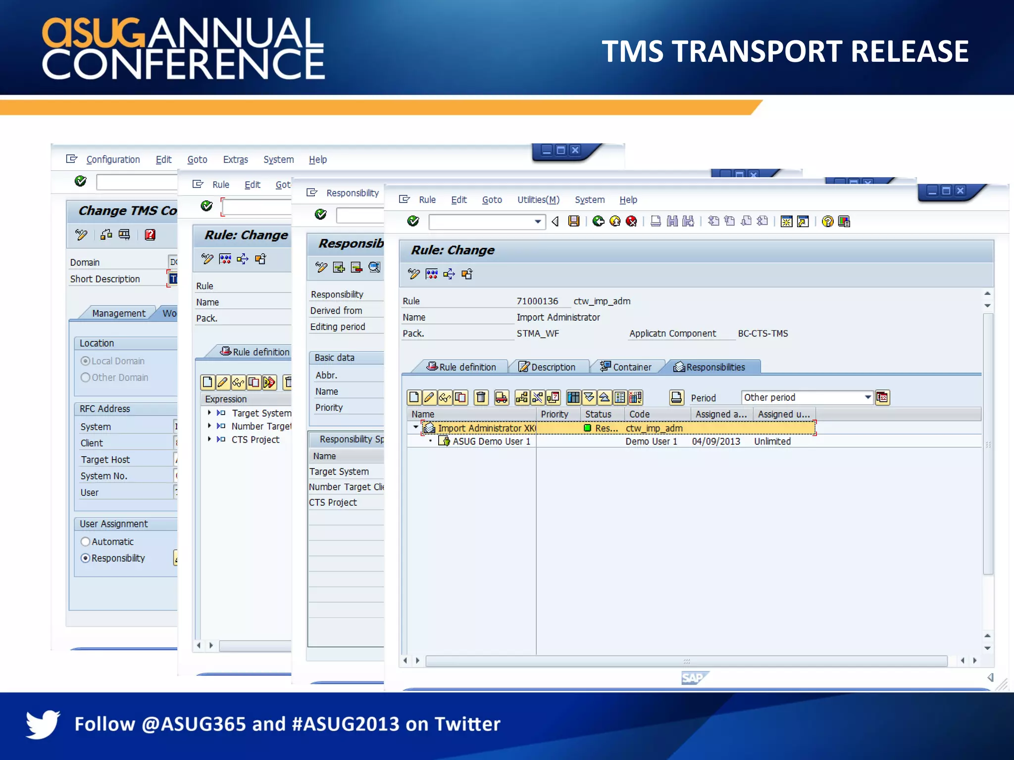 TMS TRANSPORT RELEASE
Select
responsibility
Maintain rule
7100000136
Enter responsibility
 