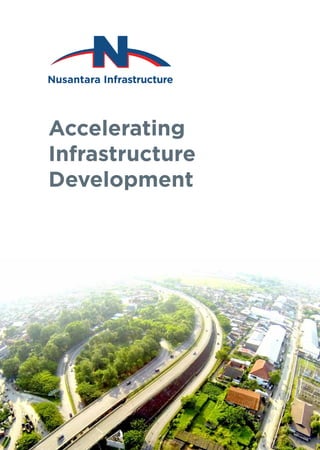 Accelerating
Infrastructure
Development
 