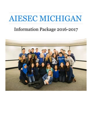 AIESEC MICHIGAN
Information Package 2016-2017
 