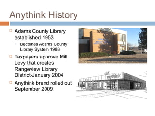 A Strategic Plan for 'Anythink Libraries' | PPT