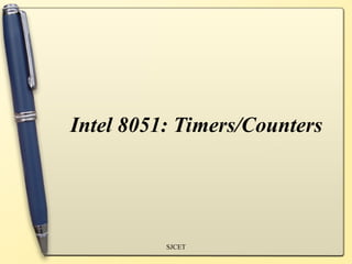 SJCET
Intel 8051: Timers/Counters
 