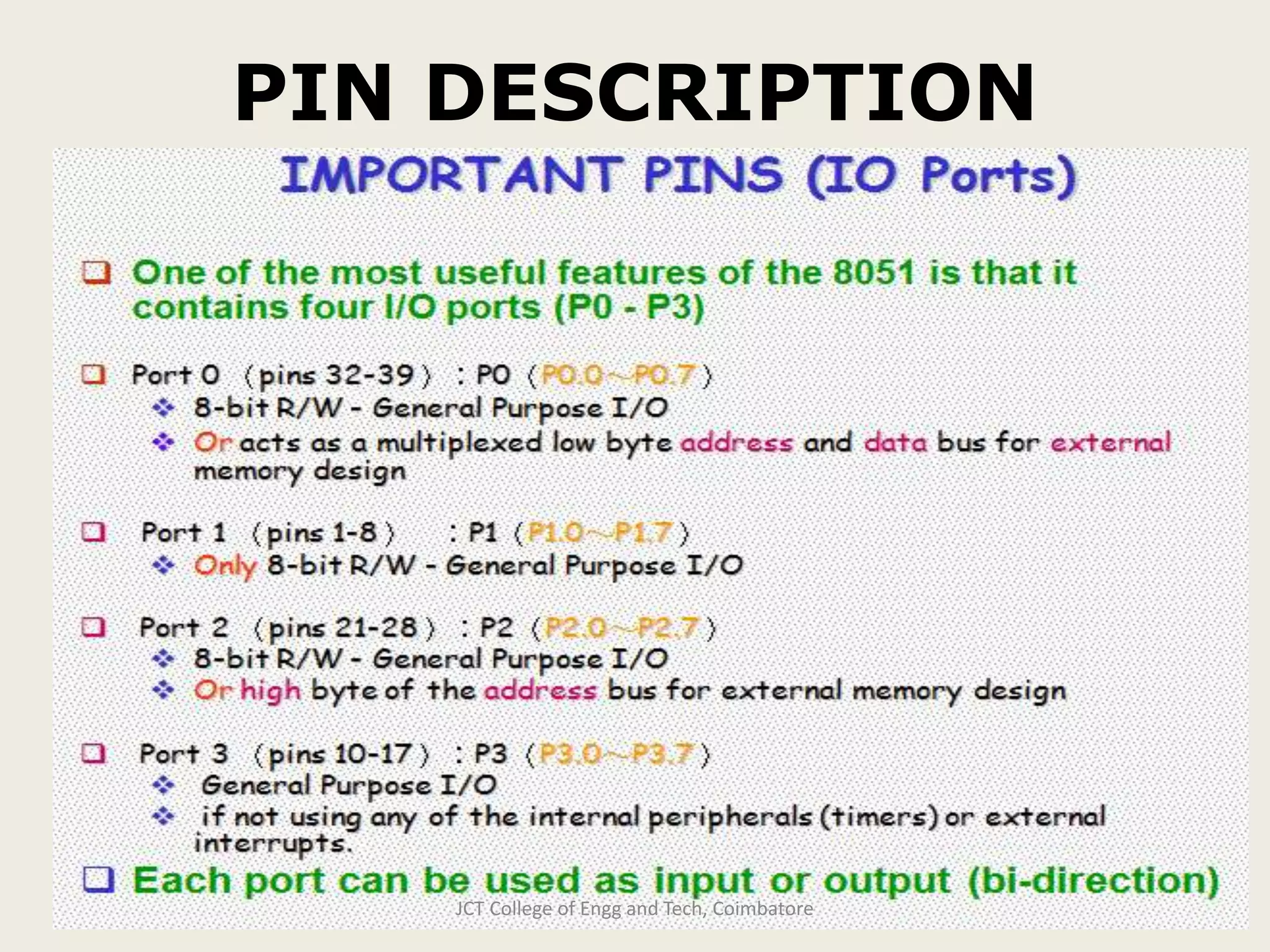 PIN DESCRIPTION
JCT College of Engg and Tech, Coimbatore
 