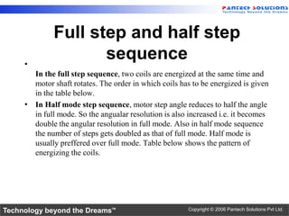 The motor's position can be controlled precisely without any feedback mechanism, as long as the motor is carefully sized t...