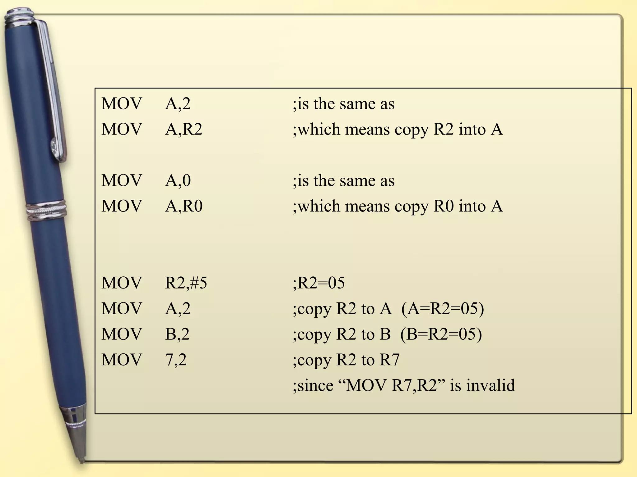 MOV   A,2     ;is the same as
MOV   A,R2    ;which means copy R2 into A

MOV   A,0     ;is the same as
MOV   A,R0    ;which means copy R0 into A



MOV   R2,#5   ;R2=05
MOV   A,2     ;copy R2 to A (A=R2=05)
MOV   B,2     ;copy R2 to B (B=R2=05)
MOV   7,2     ;copy R2 to R7
              ;since “MOV R7,R2” is invalid
 
