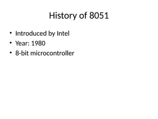 Intel Microcontroller 1980 8051_microcontroller intro and addressing | PPTX