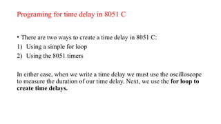 8051 Programing in C.pptx this is ppt on 8051 programming | PPTX