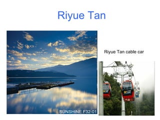 Riyue Tan cable car  Riyue Tan  