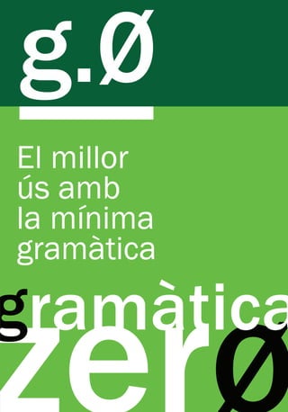 Gramatica zero portada.indd 1 12/07/11 13:21
 