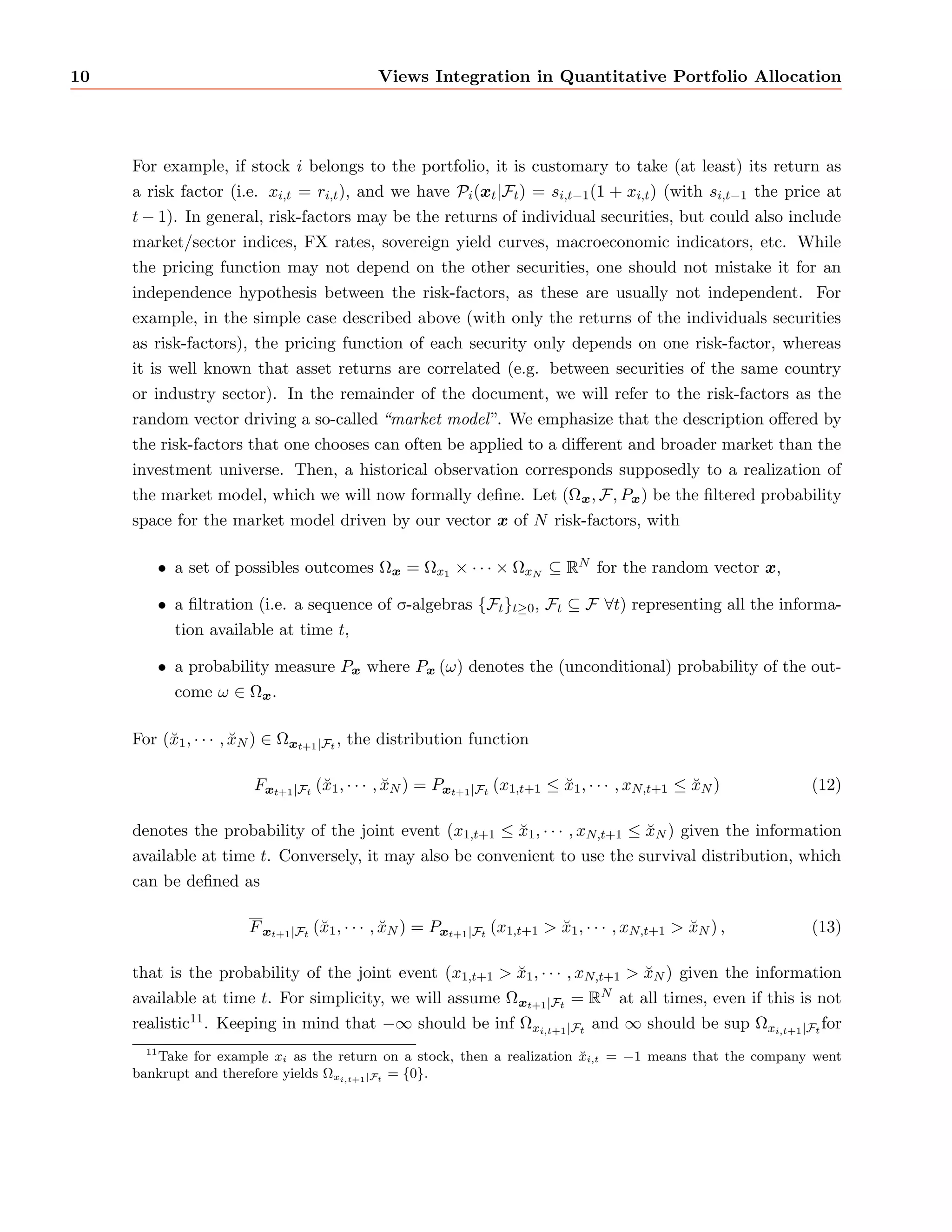 ed forecasts contain the investor's views in suitable form for a quantitative portfolio 
allocation. 
The idea is to set in a single frame current approaches and related concepts to formalize this 
problem and bring sound theoretical and practical answers. We choose to adopt a general for-malism 
without elaborating much on the underlying technical concepts. In order to keep the 
reader a
oat, we try to give as many heuristic justi 