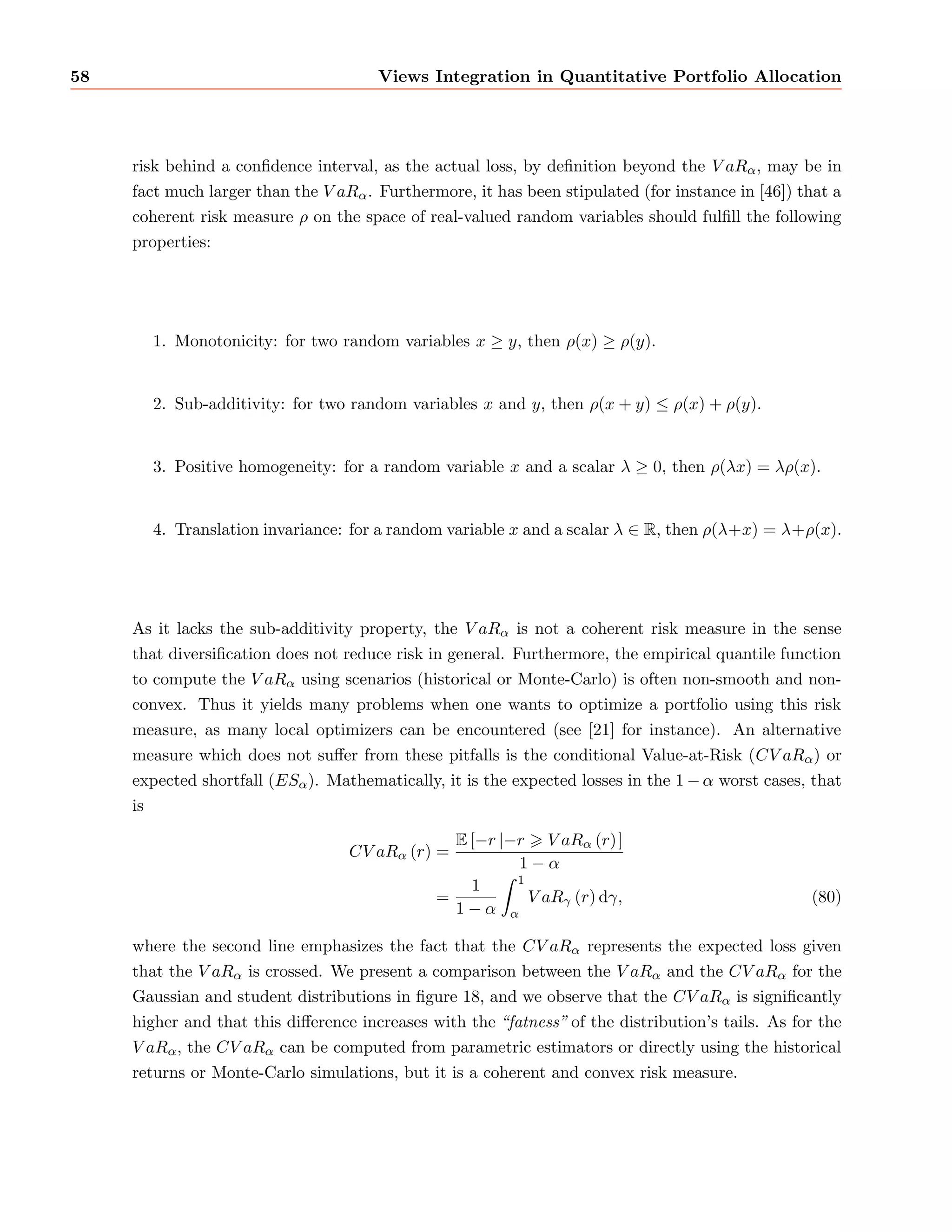 8 Views Integration in Quantitative Portfolio Allocation 
risk-aversion parameter 
 reads 
E[U (wp;t;t;t)] = E[rp;t+1jFt]  

 
2 
V ar [rp;t+1jFt] 
= w 
p;tt  

 
2 
w 
p;ttwp;t: (7) 
The risk-aversion parameter 

 =  
1 
2 
@2U 
@r2 
p 
 